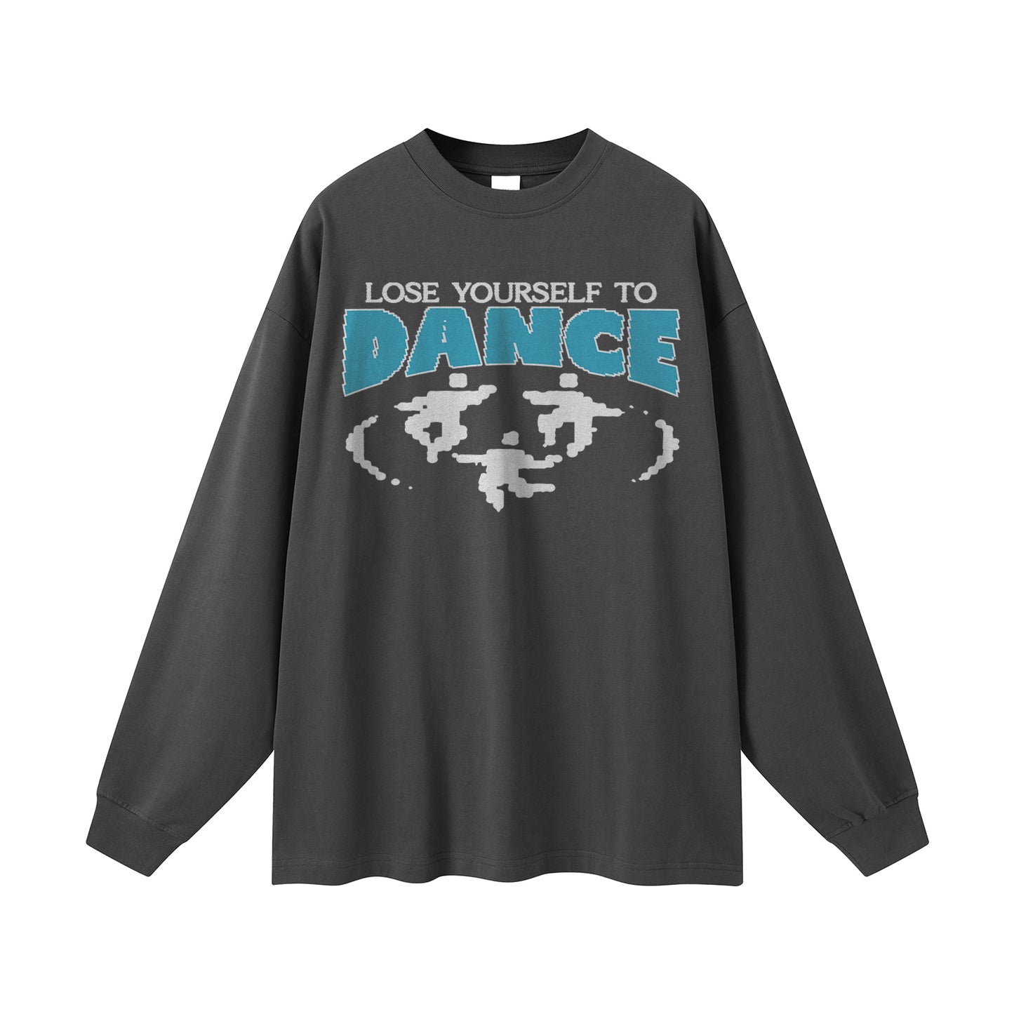 LOSE YOURSELF TO DANCE | LONG SLEEVE SHIRT