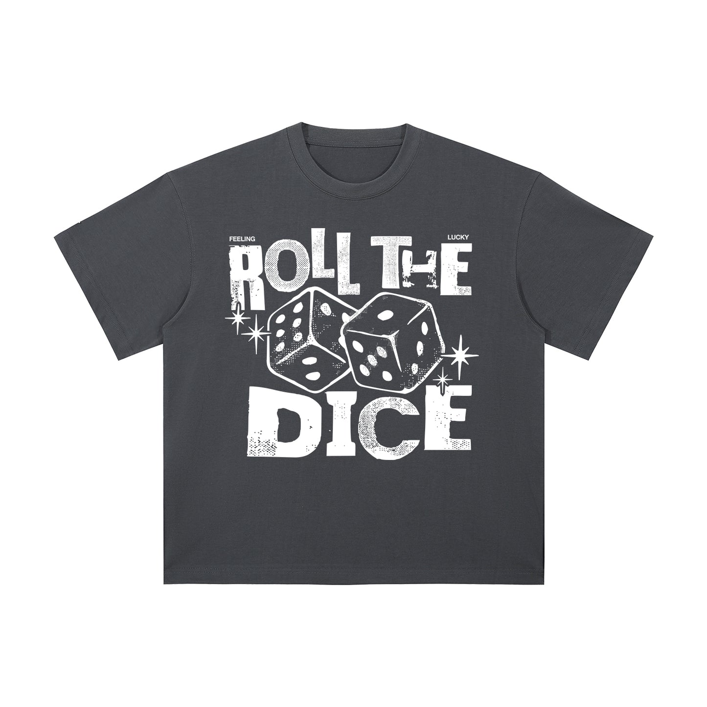 ROLL THE DICE | T-SHIRT