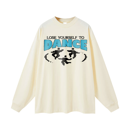 LOSE YOURSELF TO DANCE | LONG SLEEVE SHIRT