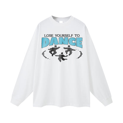 LOSE YOURSELF TO DANCE | LONG SLEEVE SHIRT